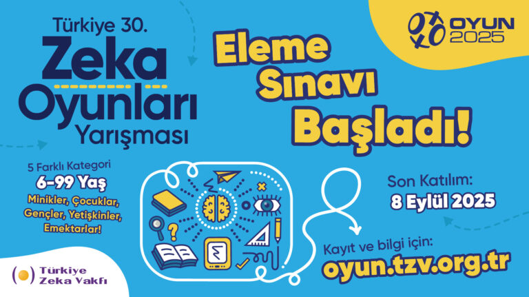 30 Yıldır Zekânın Peşinde: OYUN 2025 Kayıtları Sürüyor